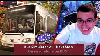 [DECOUVERTE / TEST] BUS SIMULATOR 21 - Next Stop sur PS5, XBOX & PC