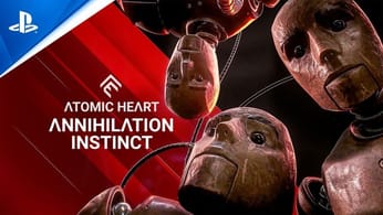 Atomic Heart - Annihilation Instinct DLC Release Date Trailer | PS5 & PS4 Games