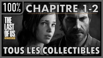 The Last of Us - Chapitre 1 & 2 - 100% Objets/Collectibles (Artefact, Pendentif, Conversation)