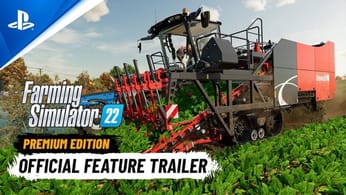Farming Simulator 22: Premium Edition - Feature Trailer | PS5 & PS4 Games
