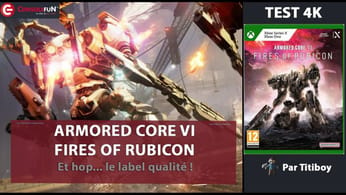 [TEST 4K] ARMORED CORE VI: FIRES OF RUBICON sur XBOX, PS5 & PC