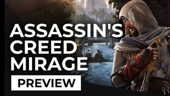 Preview - Assassin’s Creed Mirage - Un retour aux sources prometteur
