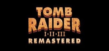Tomb Raider I•II•III Remastered annoncé
