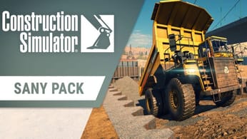 Construction Simulator Sany Pack fête sa dispo en vidéo !
