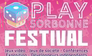 Play Sorbonne Festival : Le programme de ce week-end – Try aGame