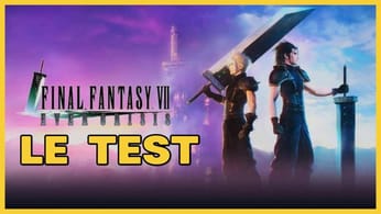 Test : Final Fantasy VII Ever Crisis