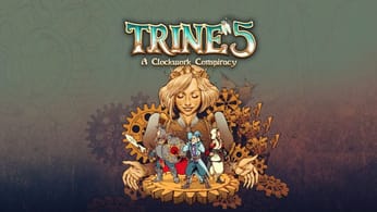 Test Trine 5 A Clockwork Conspiracy : une franche réussite
