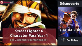 [DECOUVERTE / TEST] Le CHARACTER PASS YEAR 1 de STREET FIGHTER 6 !