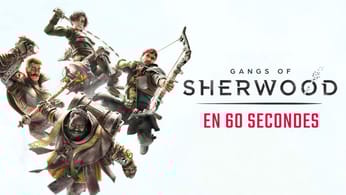 Gangs of Sherwood : Le concept en 60 secondes, une démo jouable et les précommandes ouvertes