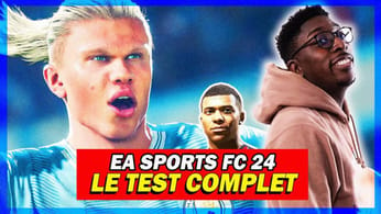 EA Sports FC 24 (TEST) : Mieux ou Moins Bien que FIFA ? Voici notre note !