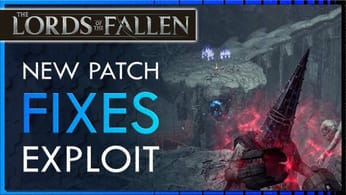 Huge Vigor Exploit Fixed! Lords of the Fallen (2023) New Patch Notes 1.1.199