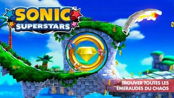 Sonic Superstars trouver tous les « chaos emeralds » et débloquer la transformation en Super Sonic | Generation Game