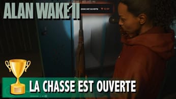 LA CHASSE EST OUVERTE - OÙ TROUVER LA CARABINE - TROPHÉE / SUCCÈS  ALAN WAKE 2