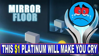 New Not So Easy $0.99 Platinum Game | Mirror Floor Quick Trophy Guide
