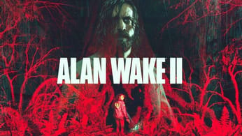 TEST Alan Wake 2 : sublime et déjà culte, tout simplement