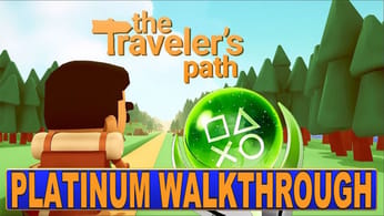 The Traveler's Path Platinum Walkthrough | Trophy Guide - Crossbuy PS4, PS5