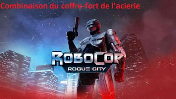 RoboCop Rogue City - Combinaison du coffre-fort de l’aciérie
