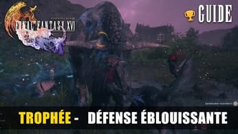 Final Fantasy 16 : Comment débloquer le Trophée DÉFENSE ÉBLOUISSANTE - GUIDE 🏆 Riposte Issen