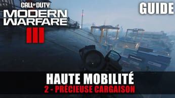Call of Duty Modern Warfare 3 (2023) : Haute Mobilité - Guide 🏆 - Précieuse cargaison (Capitainerie)