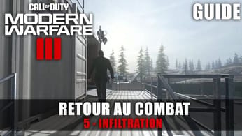 Call of Duty Modern Warfare 3 (2023) : Retour au combat - Guide 🏆 Infiltration - 90 secondes