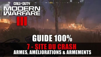 Call of Duty Modern Warfare 3 - Guide 100% : Site du Crash (Armes, Armements, Améliorations)