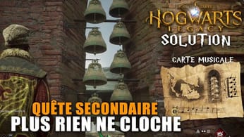 Hogwarts Legacy : Plus rien ne Cloche - Solution de la carte Musicale (Soluce Quête Secondaire)