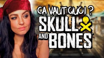 Skull And Bones : ça vaut quoi ? Découverte du jeu !