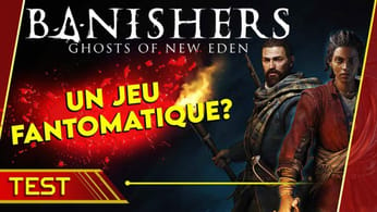 BANISHERS GHOSTS OF NEW EDEN: Narration épique, gameplay fantomatique?