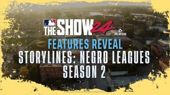 MLB The Show 24 dévoile Storylines : la Saison 2 des Negro Leagues
