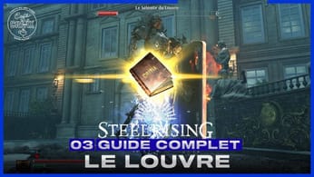 STEELRISING - GUIDE COMPLET - Episode 3 : Le Louvre