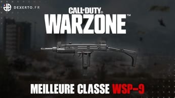 La meilleure classe de la WSP-9 dans Warzone : accessoires, atouts, équipements - Dexerto.fr
