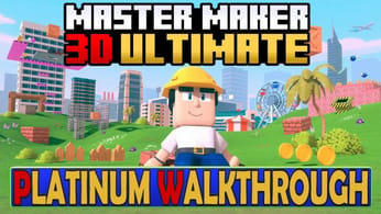 Master Maker 3D Ultimate Platinum Walkthrough - Crossbuy PS4, PS5
