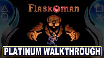 Flaskoman Platinum Walkthrough - Easy 5 Minute Platinum