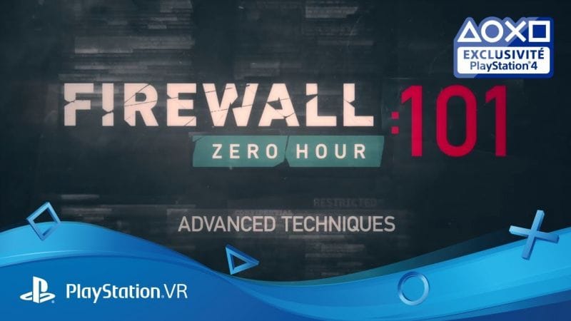 Firewall Zero Hour - Les techniques avancées | Disponible | Exclu PlayStation VR