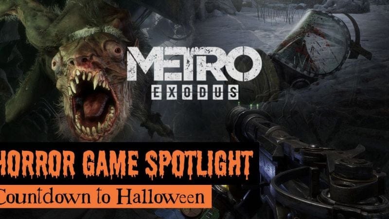 Best PS4 and Xbox One Horror Games Day 6: Metro Exodus