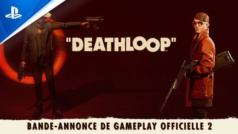 DEATHLOOP | Bande-annonce de gameplay - D'une pierre deux coups - 4K - VF | PS5