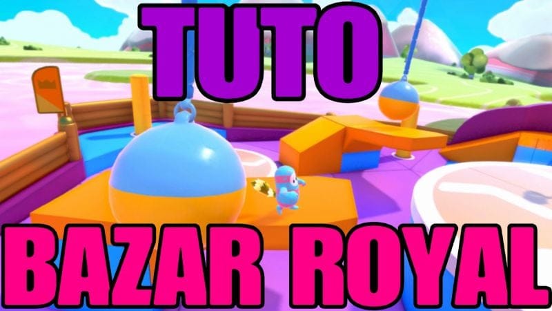 Tuto: Bazar Royal