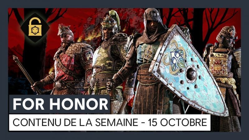 For Honor – Nouveau contenu de la semaine 15 Octobre) [OFFICIEL] VOSTFR HD