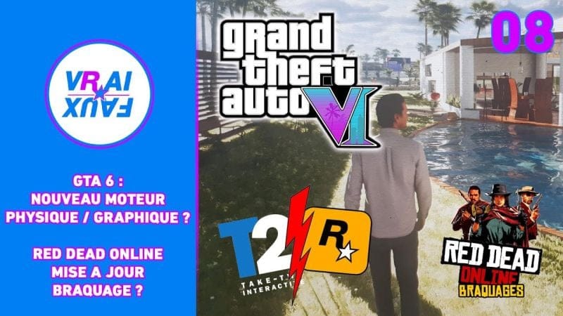 VRAI OU FAUX ? GTA 6 NOUVEAU MOTEUR PHYSIQUE/GRAPHIQUE ? BRAQUAGE RED DEAD ONLINE ? GUERRE TAKE TWO?