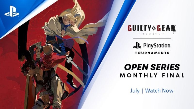 Guilty Gear -Strive- : NA Monthly Finals : PlayStation Tournaments Open Series