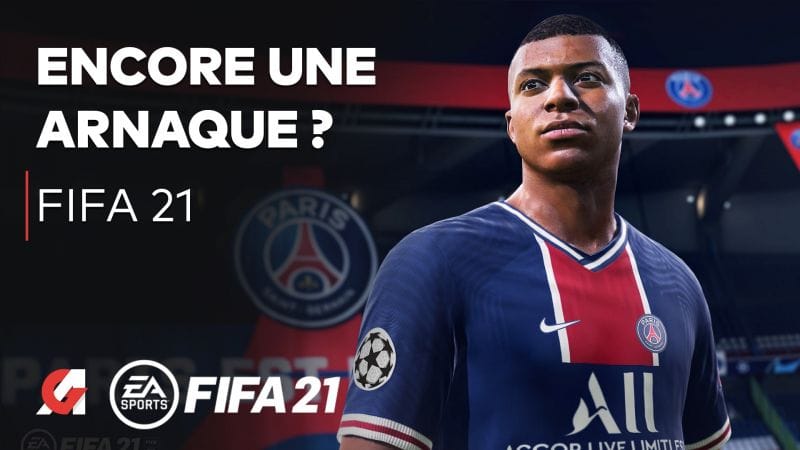 FIFA 21, véritable arnaque ou simple déception ? Notre avis vidéo