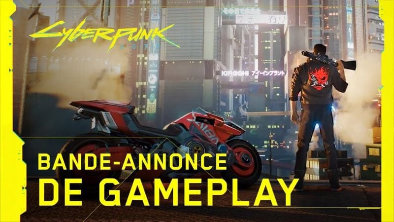 Cyberpunk 2077 — Bande annonce de Gameplay officielle