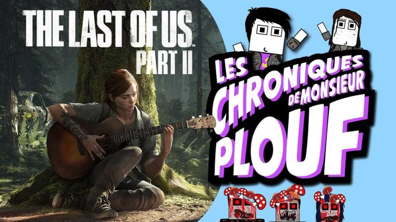 THE LAST OF US PART II (Critique sans spoil) - CDMP