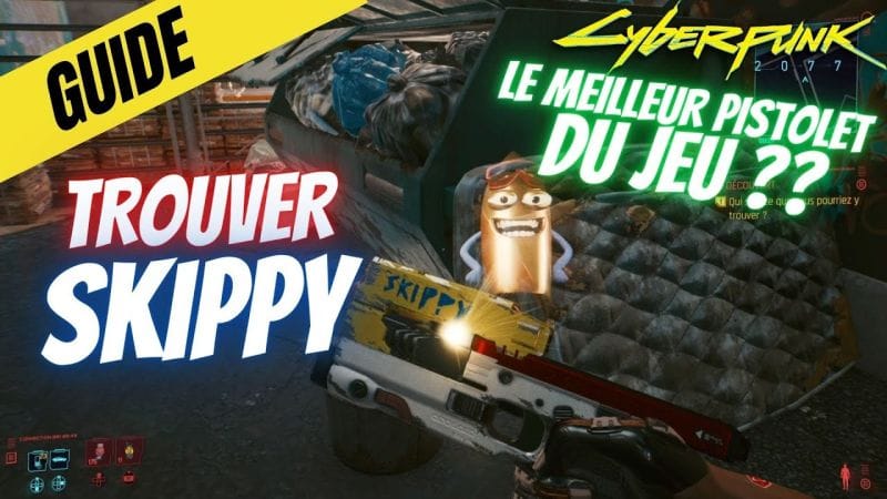 CYBERPUNK 2077 GUIDE : TROUVER LE PISTOLET ICONIQUE SKIPPY LE MEILLEUR PISTOLET DU JEU ? ( ASTUCES )