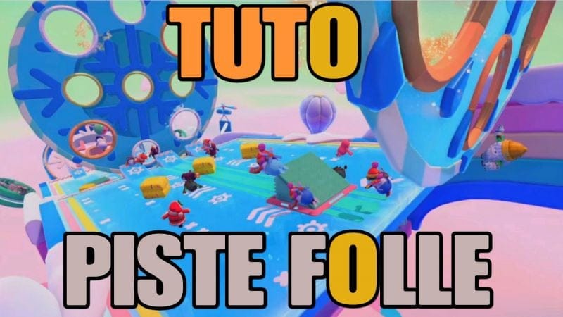 Tuto: Piste Folle