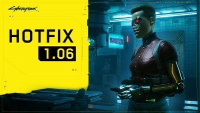 Cyberpunk 2077 : une mise à jour 1.06 disponible, avec des correctifs attendus