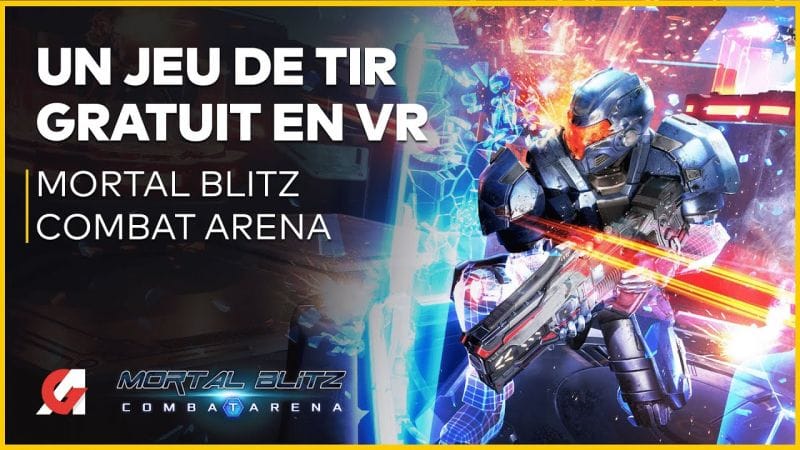 Mortal Blitz Combat Arena, un shooter gratuit sur PlayStation VR