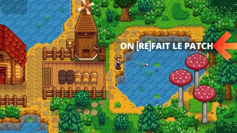 On refait le patch - Allez, c'est le moment parfait pour se (re)mettre à Stardew Valley