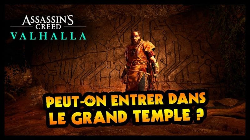PEUT-ON ENTRER DANS LE GRAND TEMPLE ? (Assassin's Creed Valhalla)