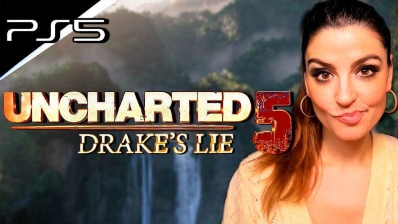 UNCHARTED 5 : LE GRAND RETOUR sur PS5 ?